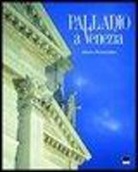 Alberto Weissmüller - Palladio a Venezia