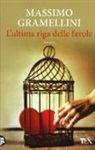 Massimo Gramellini - L'ultima riga delle favole