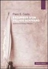 Piero S. Costa - Excursus d'un vìllico scrivano