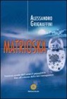 Alessandro Grignaffini - Matrioska
