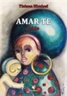 Tiziana Nicolosi - Amar te. Iride