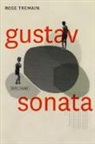 Rose Tremain - Gustav sonata