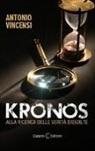 Antonio Vincensi - Kronos. Alla ricerca delle verità dissolte