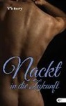 Victory - Nackt in die Zukunft