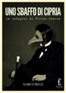 Marco Belli - Uno sbaffo di Cipria. Le indagini di Vivian Deacon