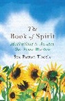 Sue Patton Thoele, Thoele Sue Patton - The Book of Spirit