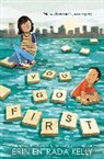 Erin Entrada Kelly, Kelly Erin Entrada - You Go First