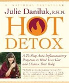 Julie Daniluk, Shannon Ross - Hot Detox
