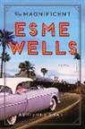 Adrienne Sharp - The Magnificent Esme Wells