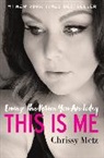 Chrissy Metz - This Is Me
