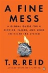 T R Reid, T. R. Reid - A Fine Mess