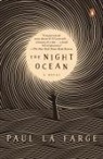 Paul La Farge - The Night Ocean