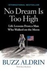 Ken Abraham, Buzz Aldrin - No Dream Is Too High