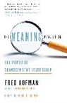 Reid Hoffman, Fred Kofman - The Meaning Revolution