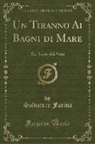 Salvatore Farina - Un Tiranno Ai Bagni di Mare