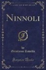 Gerolamo Rovetta - Ninnoli (Classic Reprint)