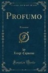 Luigi Capuana - Profumo
