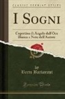 Berto Barbarani - I Sogni: Copertina Di Angelo Dall'oca Bianca E Note Dell'autore (Classic Reprint)