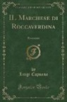 Luigi Capuana - IL Marchese di Roccaverdina