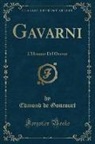 Edmond De Goncourt - Gavarni