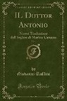 Giovanni Ruffini - IL Dottor Antonio, Vol. 1