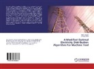 Semi Ibiyemi, Semiu Ibiyemi, Kamoru Kadiri - A Modified Optimal Electricity Distribution Algorithm For Machine Tool