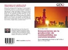 Orlando Rubén Sconza - Innovaciones en la producción de combustibles no convencionales