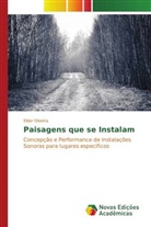Elder Oliveira - Paisagens que se Instalam