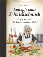 Elisabeth Bangert - Eintöpfe ohne Schnickschnack