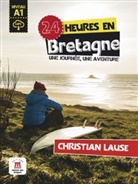 Christian Lause - 24 heures en Bretagne