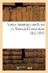 Sans Auteur, Sans Auteur - Notice historique sur la vie de