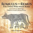 Baby, Baby Professor - Romulus and Remus
