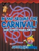 Jupiter Kids - In and Around The Carnival!