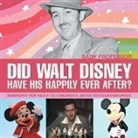 Baby, Baby Professor - Did Walt Disney Have His Happily Ever After? Biography for Kids 9-12 | Children's United States Biographies