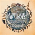 Baby, Baby Professor - The Exciting World of Animals - Workbook for Toddlers | Children's Animal Books