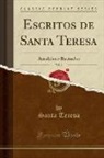 Santa Teresa - Escritos de Santa Teresa, Vol. 1