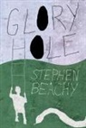 Stephen Beachy - Glory Hole