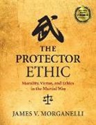 James V. Morganelli - The Protector Ethic