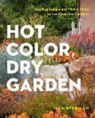 Nan Sterman - Hot Color, Dry Garden