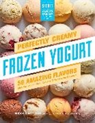 Nicole Weston, Weston Nicole - Perfectly Creamy Frozen Yogurt