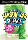 Jon Adolph, Jonathan Adolph - Mason Jar Science