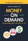 Corinna Essa, Steven Essa - Money on Demand