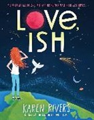 Karen Rivers, Rivers Karen - Love, Ish