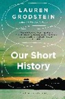 Lauren Grodstein - Our Short History