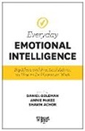 Shawn Achor, Richard E. Boyatzis, Sydney Finkelstein, Daniel Goleman, Harvard Business Review, Annie Mckee... - Everyday Emotional Intelligence