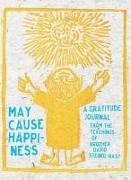 David Steindl-Rast - May Cause Happiness A Gratitude Journal