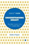Graham Taylor, Graham (University of the West of England Taylor - Understanding Brexit