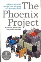 Kevin Behr, Kim, Gene Kim, George Spafford - The Phoenix Project