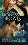 Eve Langlais, Langlais Eve - When A Lioness Growls