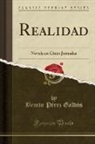 Benito Pérez Galdós - Realidad